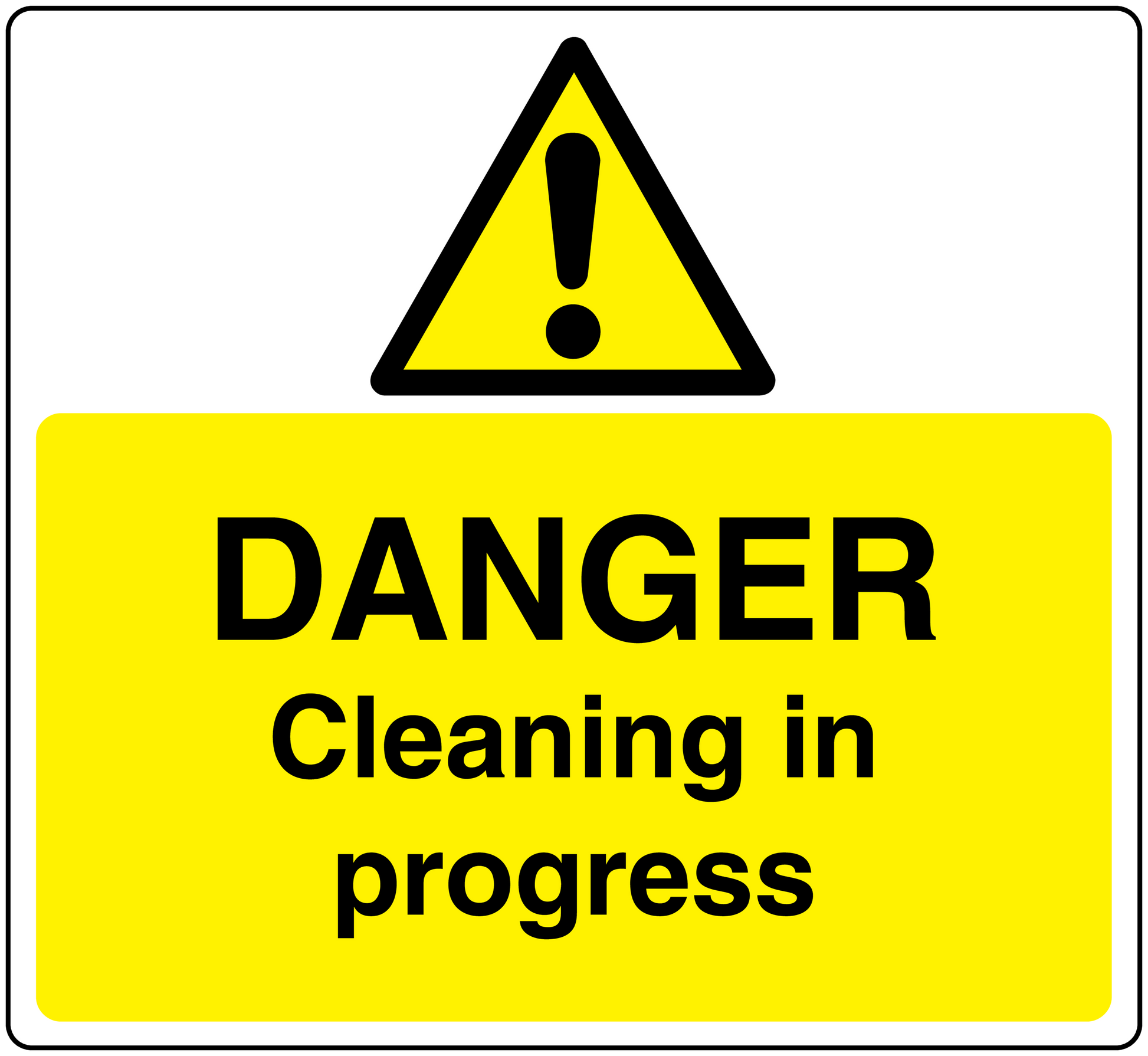 Yellow warning sticker with black hazard triangle and 'DANGER Cleaning in progress'