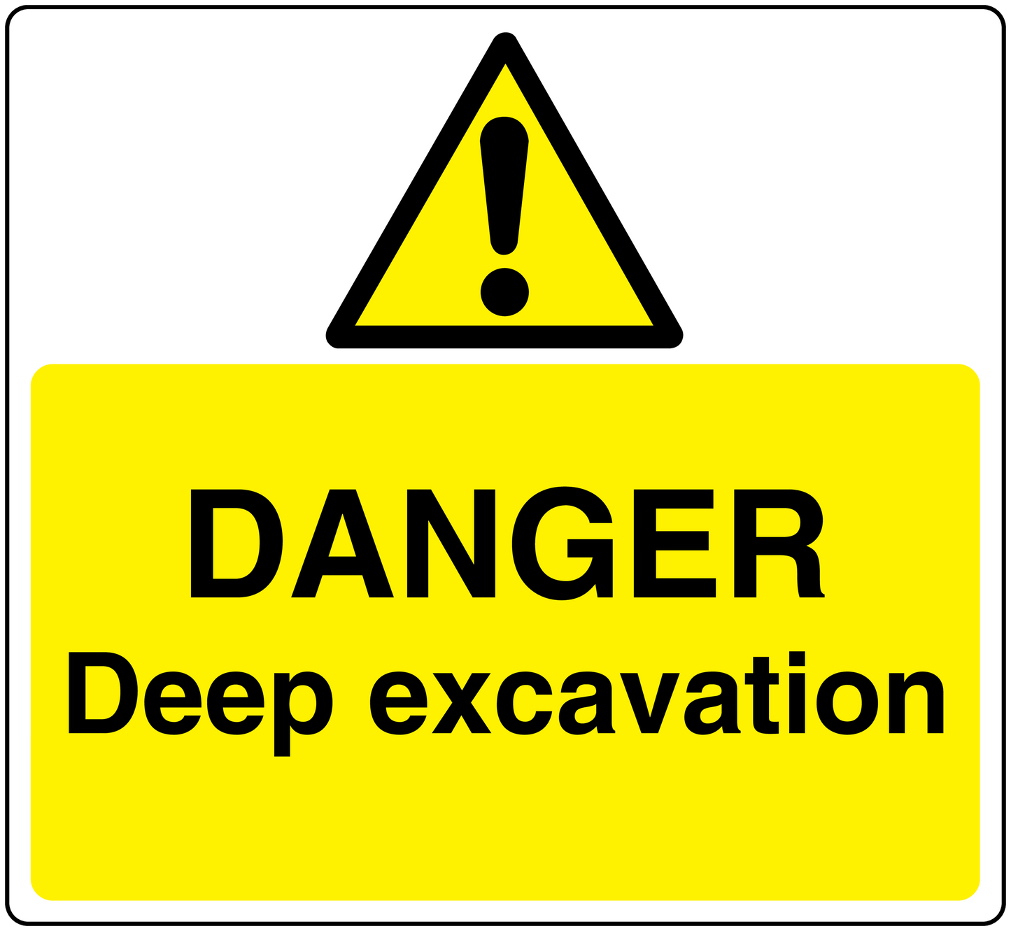 Yellow danger deep excavation warning sticker with hazard triangle and bold text.