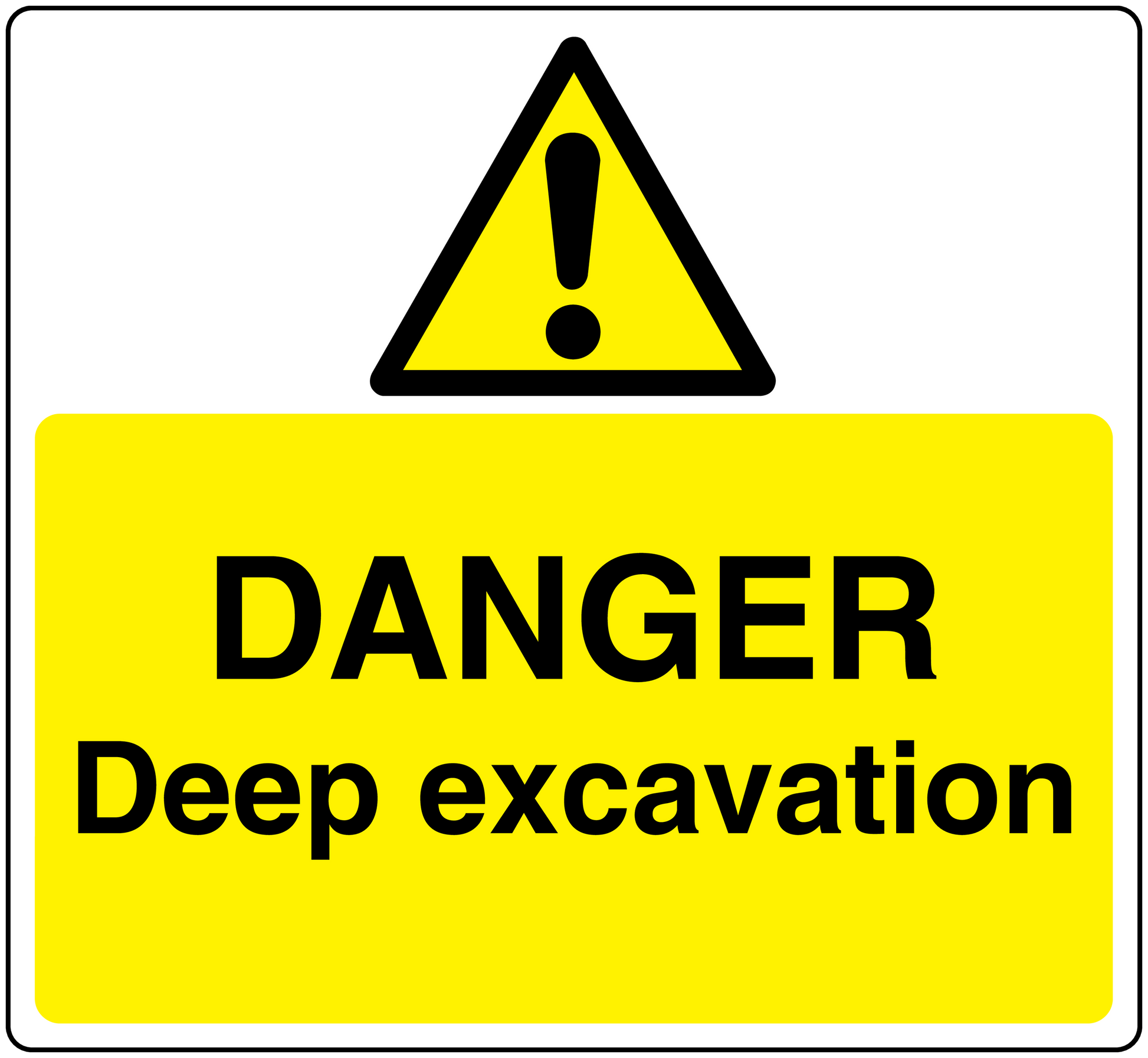 Yellow danger deep excavation warning sticker with hazard triangle and bold text.