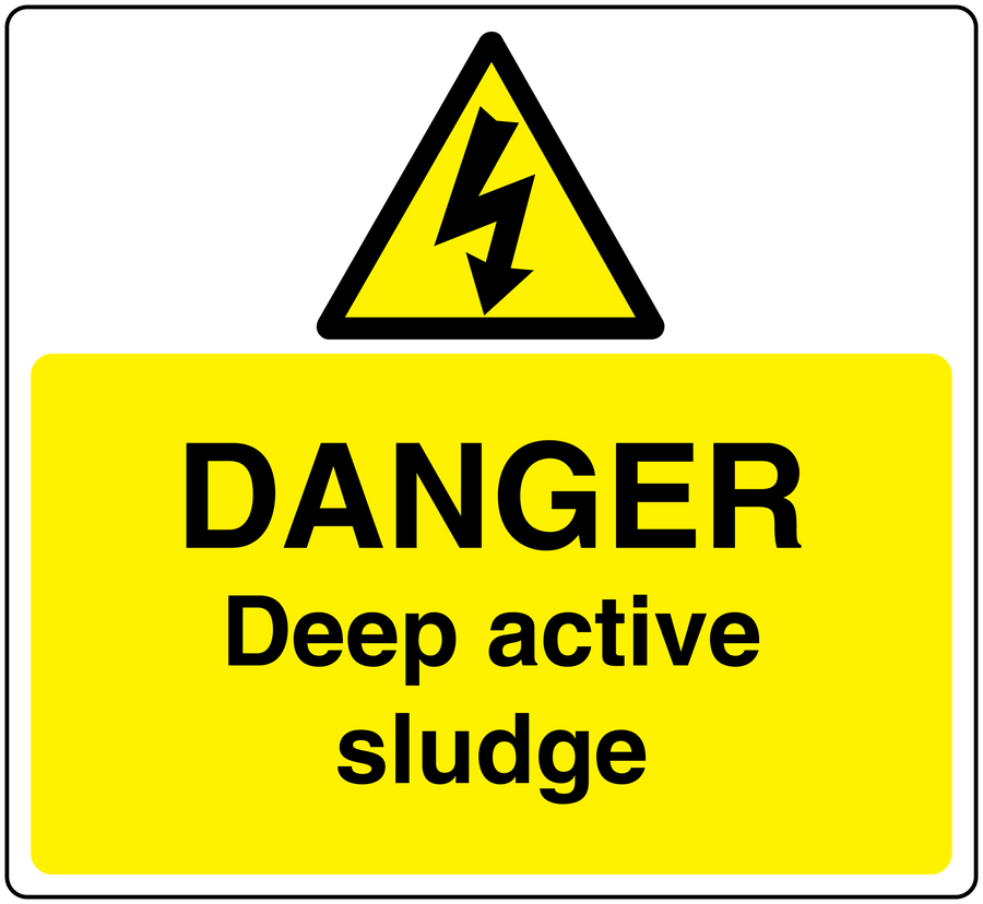 Danger warning sticker with yellow triangle and text "DANGER" and "Deep active sludge"