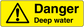 Danger deep water warning sticker with yellow background and black hazard triangle