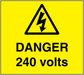 Danger 240 Volts rectangular warning sticker with lightning symbol and bold text