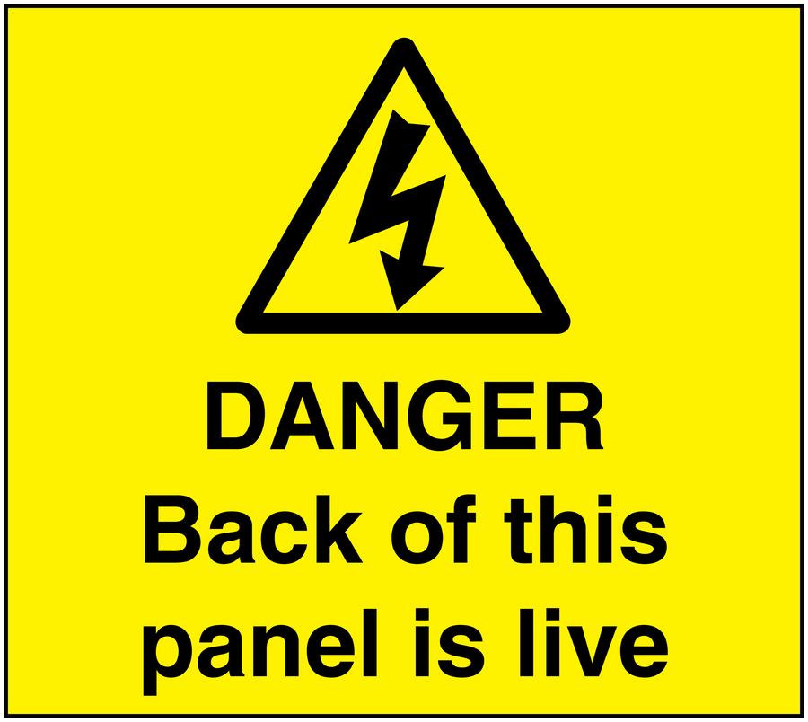 Warning danger sticker with hazard triangle and “Back of this panel is live” text