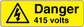 Danger 415 volts warning sticker with black hazard triangle and lightning icon