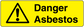 Danger asbestos hazard warning sticker with yellow border, warning triangle, and exclamation