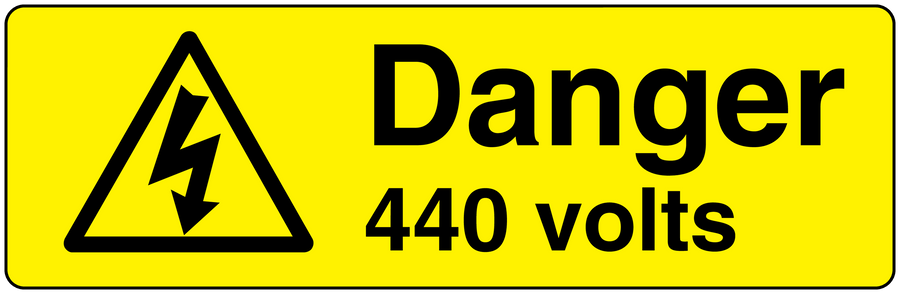 Yellow rectangle warning sticker with black hazard triangle and 'Danger 440 volts' text