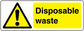 Disposable waste sticker with yellow warning triangle and bold text