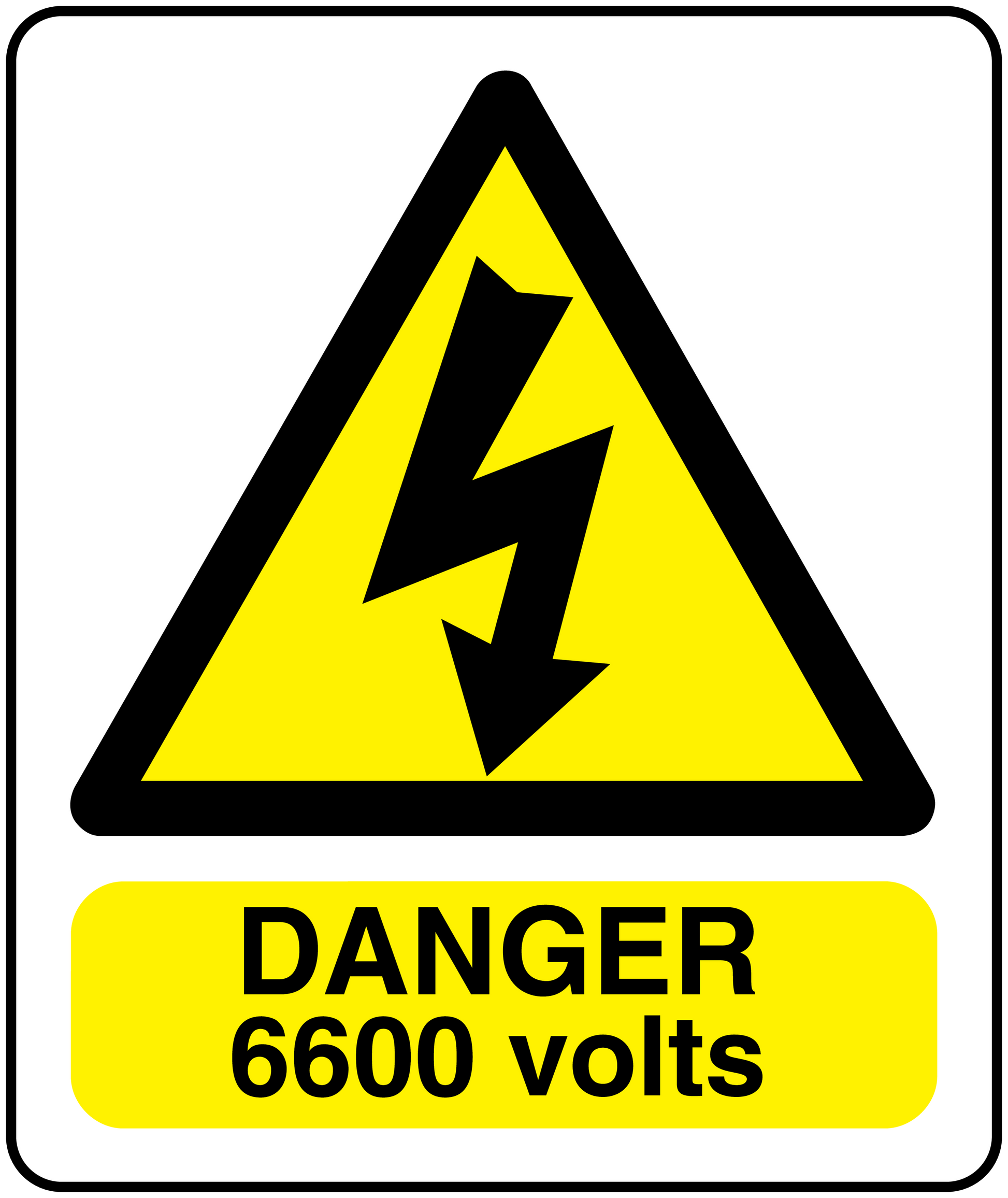 Danger 6600 volts rectangle sticker with yellow hazard triangle and black lightning, text DANGER 6600 VOLTS