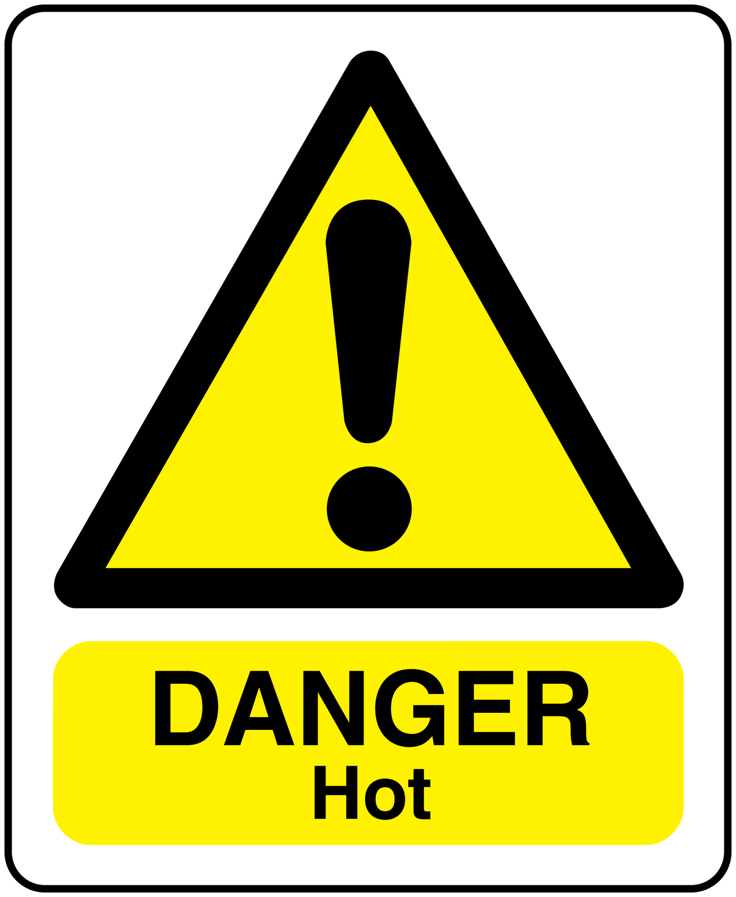 Warning sign rectangle sticker: yellow triangle with exclamation and 'DANGER HOT' text