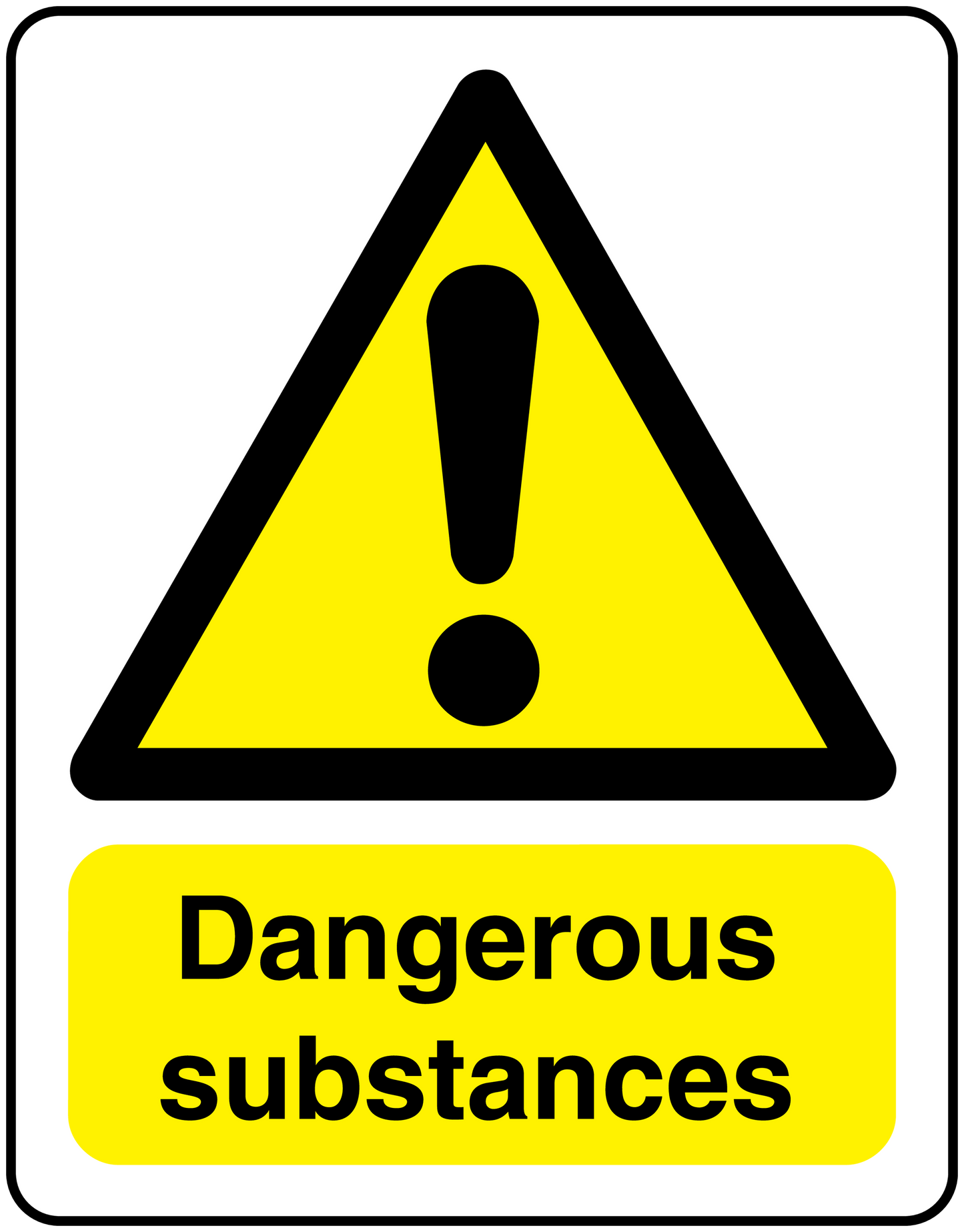 Rectangle warning sticker with yellow triangle, black exclamation mark, and “Dangerous substances” text