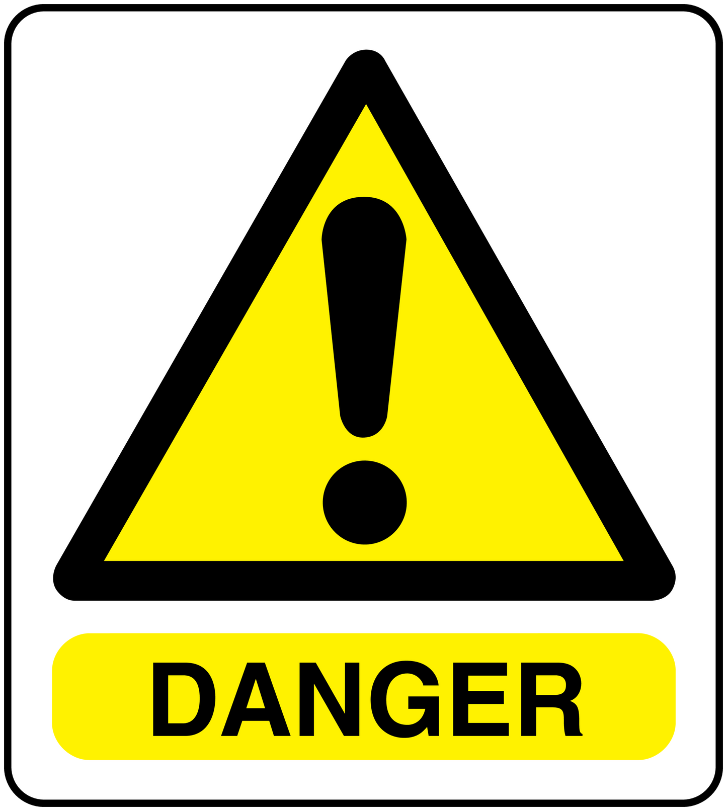 Danger warning sticker: yellow triangle with exclamation mark and 'DANGER' text