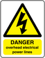 Warning sticker: yellow triangle lightning with DANGER overhead electrical power lines