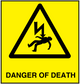Yellow square warning sticker with black triangle and "DANGER OF DEATH" text