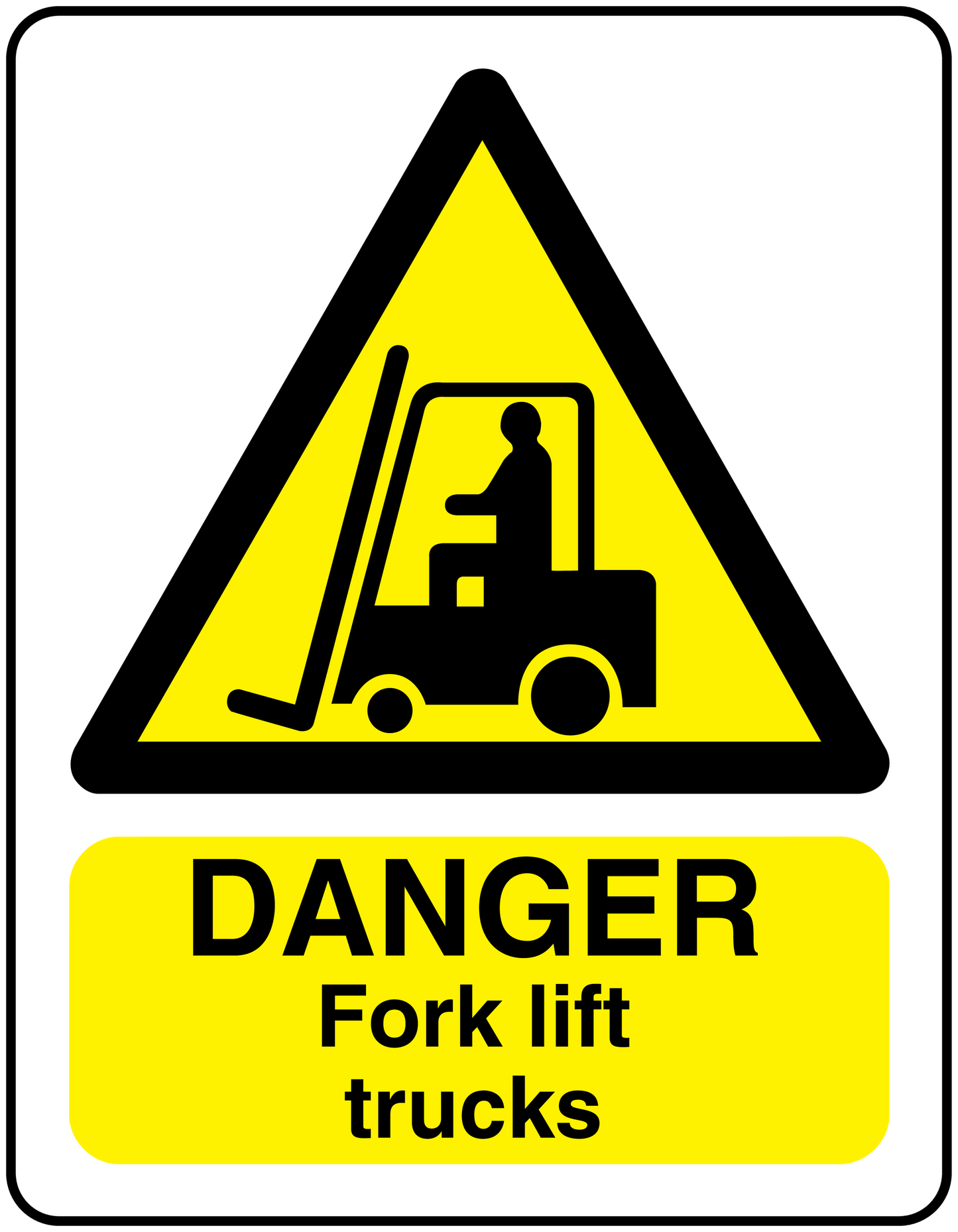 Danger fork lift trucks warning sticker with yellow hazard triangle and danger text