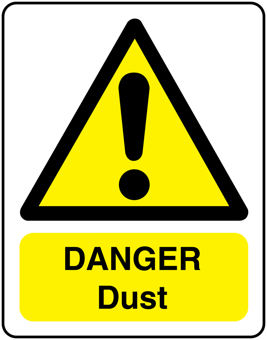 Danger dust sign sticker with yellow warning triangle and text "DANGER Dust"