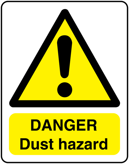 Danger dust hazard warning sticker, yellow triangle with black exclamation and text
