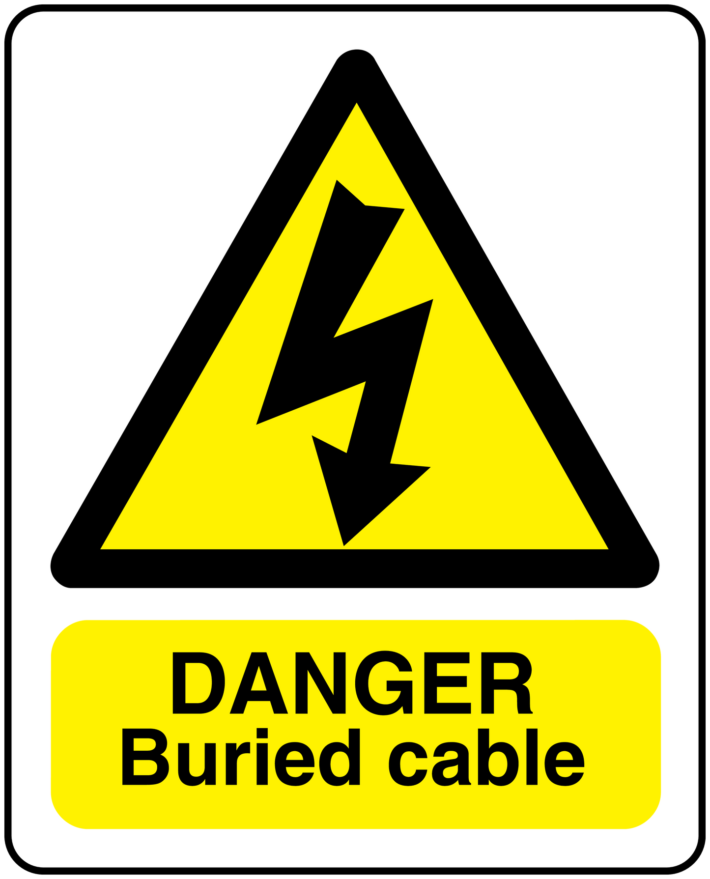 Danger buried cable warning sticker with yellow triangle and DANGER label