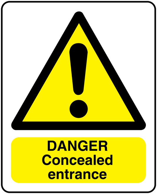 Warning danger concealed entrance sticker with yellow triangle and black exclamation mark