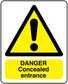 Warning danger concealed entrance sticker with yellow triangle and black exclamation mark