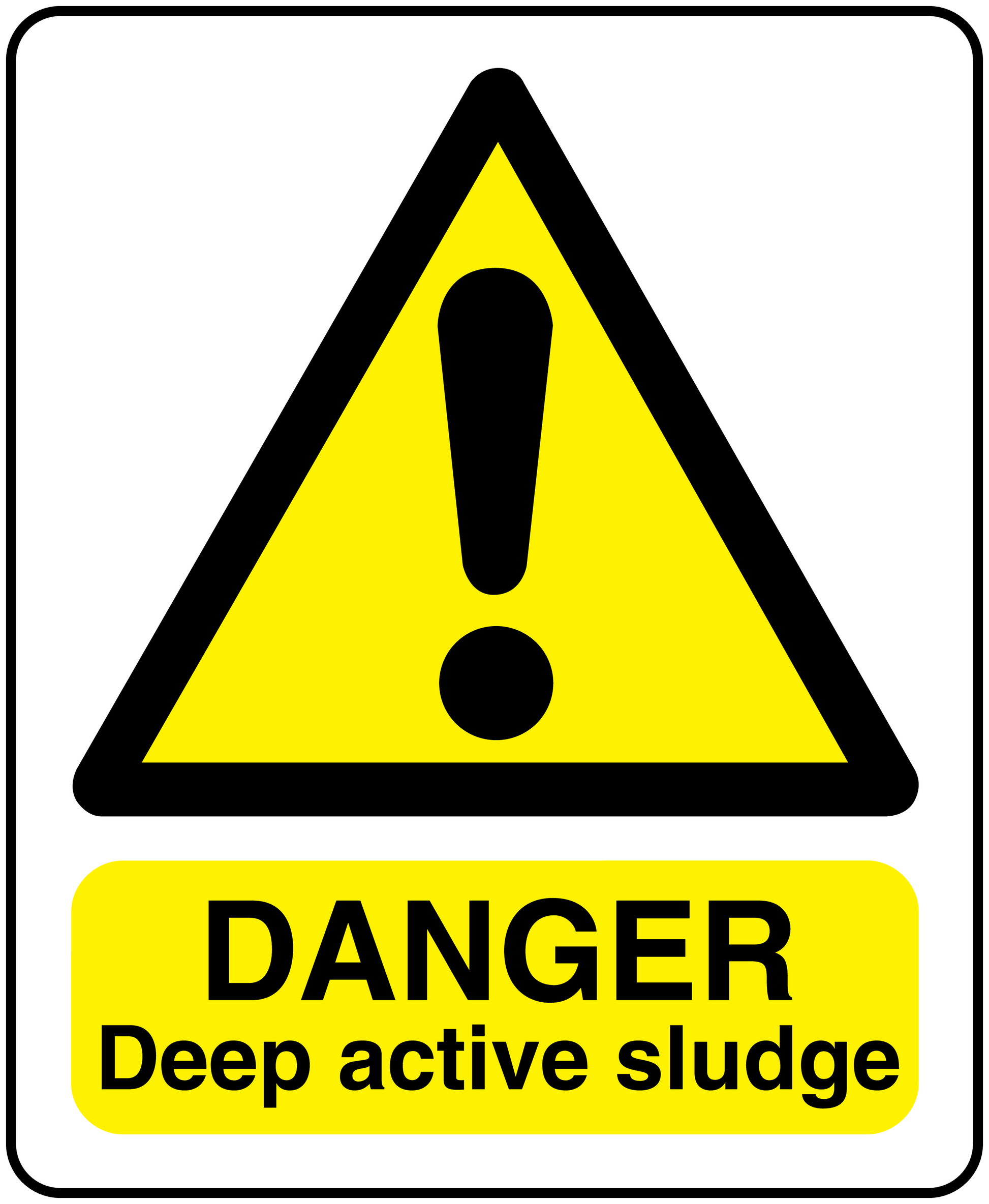 Danger deep active sludge rectangle sticker with yellow warning triangle and DANGER text