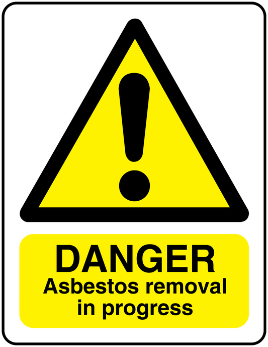 Danger asbestos removal in progress sticker with yellow warning triangle and exclamation