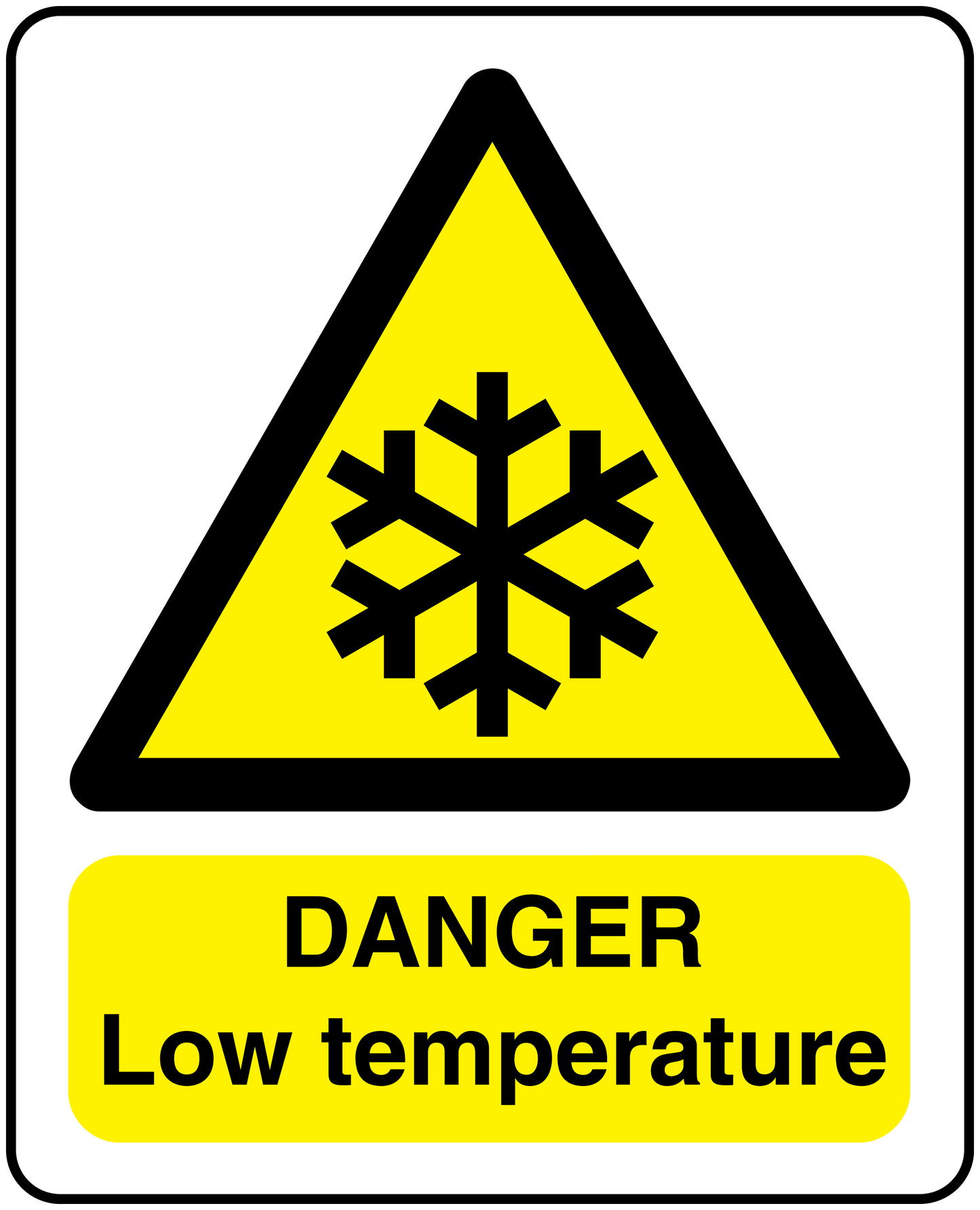 Low temperature danger sticker: yellow warning triangle with snowflake and DANGER text