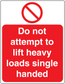 Safety sticker warning against lifting heavy loads single-handed, with prohibition sign