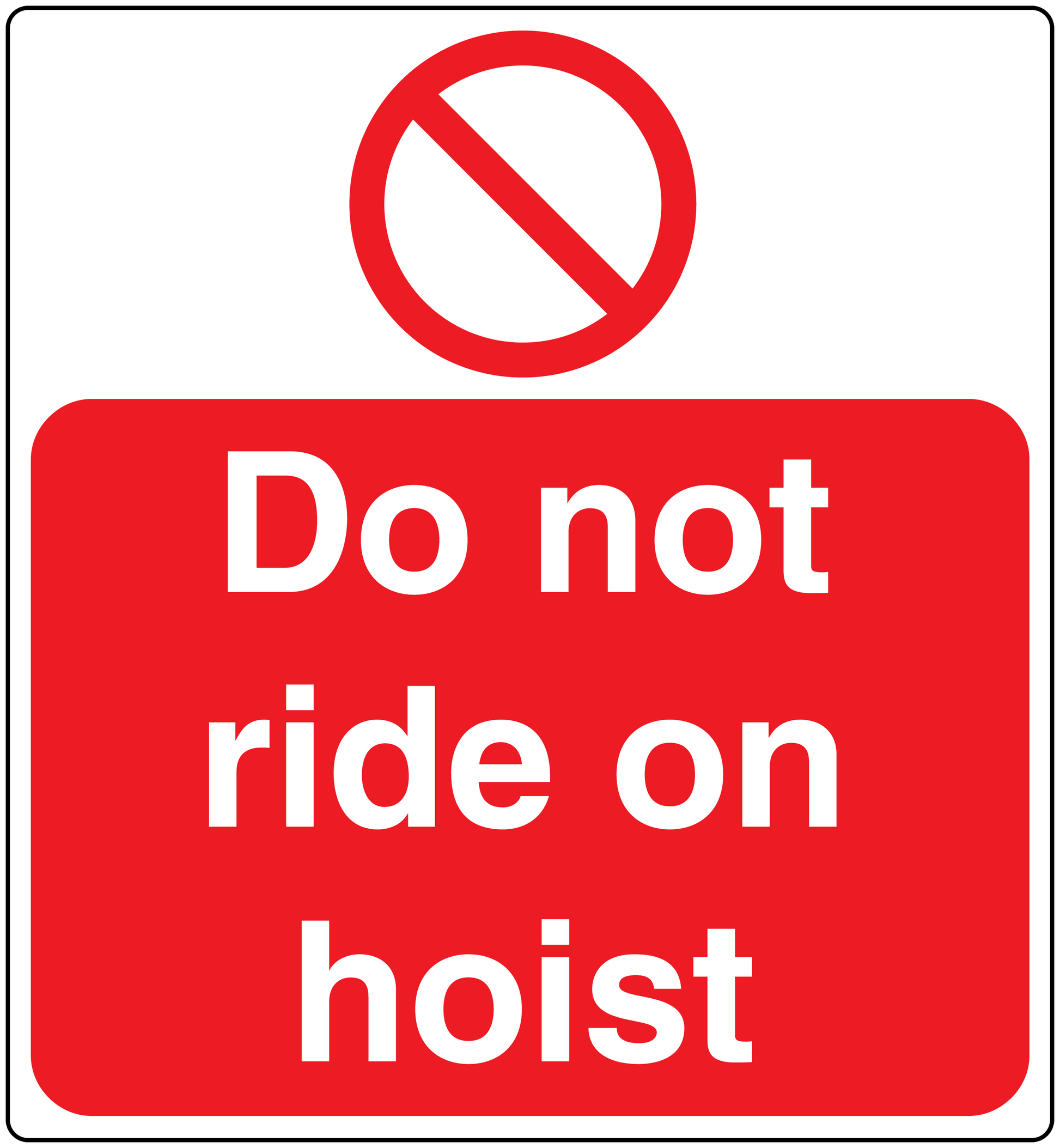 Warning hoist sticker: red 'Do not ride on hoist' text with no symbol