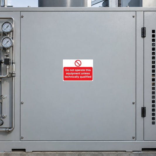 Equipment warning sticker with red no-operation symbol and small red instruction text on white label