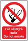 No-smoking sticker with red circle slash and 'For safety’s sake, Do not smoke'