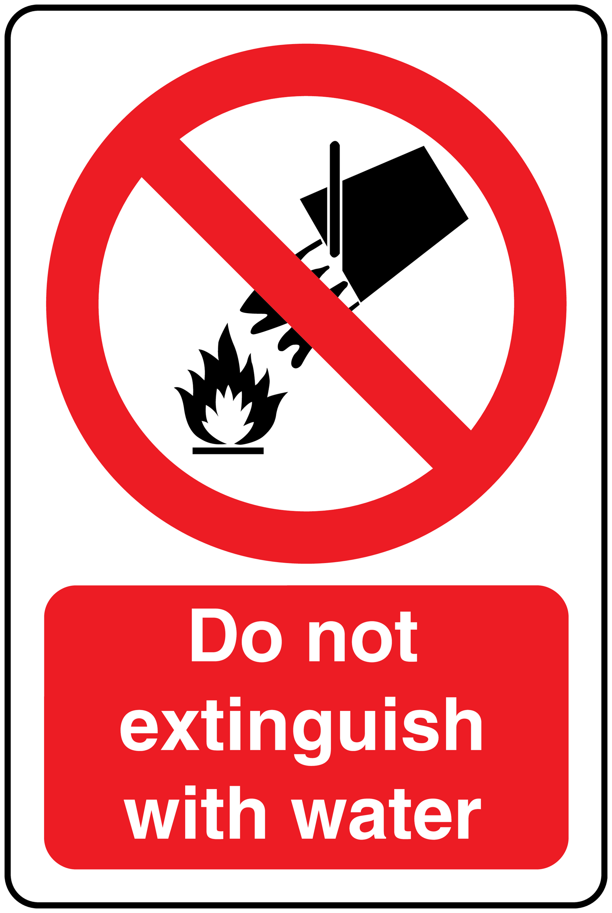 Do not extinguish with water sticker, red and white safety warning symbol