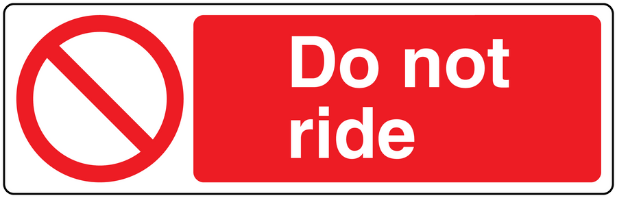 Do Not Ride sticker with red background, white crossed-out ride icon and 'Do not ride' text