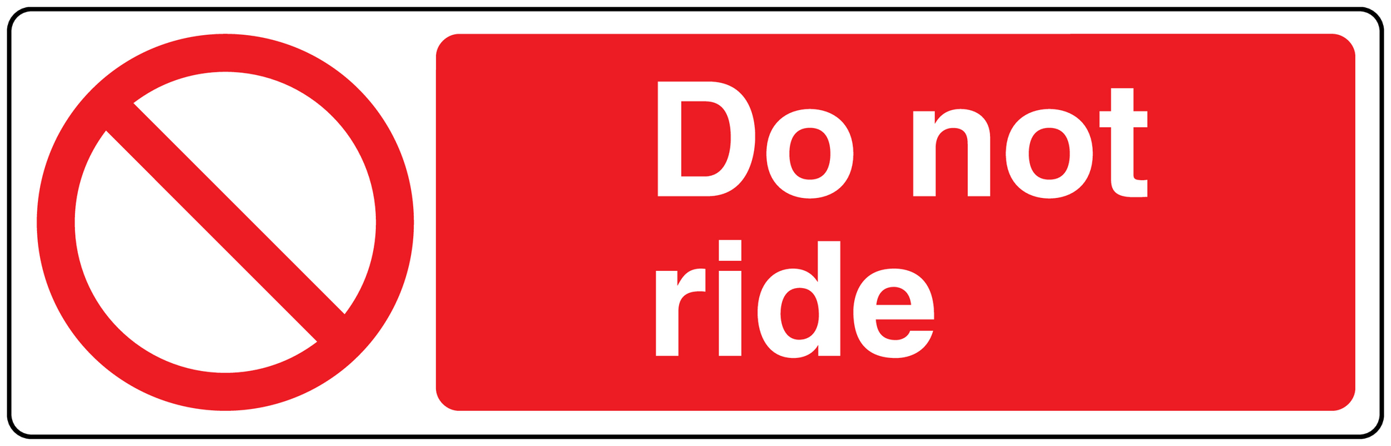Do Not Ride sticker with red background, white crossed-out ride icon and 'Do not ride' text