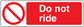 Do Not Ride sticker with red background, white crossed-out ride icon and 'Do not ride' text