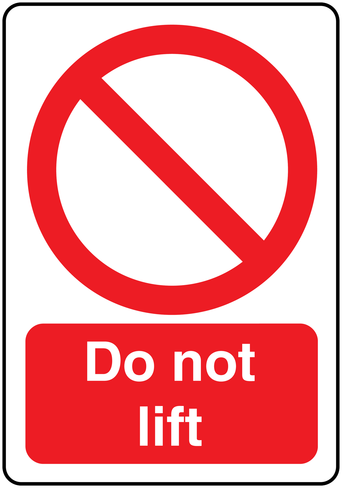 Do not lift sticker with red no-lift sign and 'Do not lift' text
