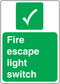 Green rectangle sticker for fire escape light switch with white check mark