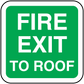 Green fire exit to roof sticker with bold white text, square border
