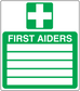 Emergency first aiders sticker: green sign with white cross, 'FIRST AIDERS' and stripes