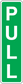 Green pull sticker with stacked white P U L L letters and white border