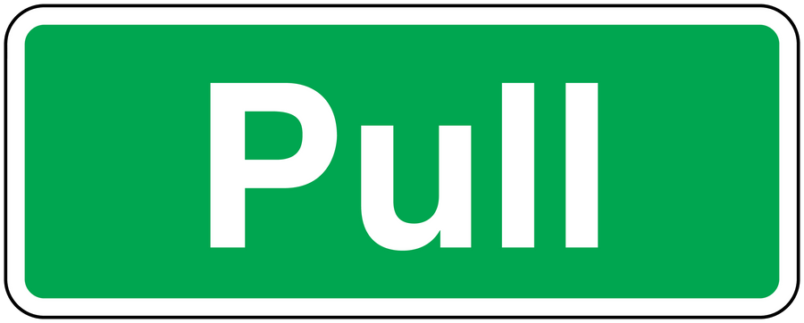 Green safety sign sticker with white border and large 'Pull' text
