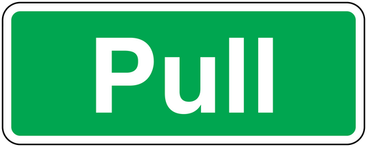 Green safety sign sticker with white border and large 'Pull' text
