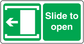 Slide-to-open safety sign sticker with left arrow and green panel text