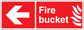 Red fire bucket sticker with white left arrow, 'Fire bucket' text, and flame icon