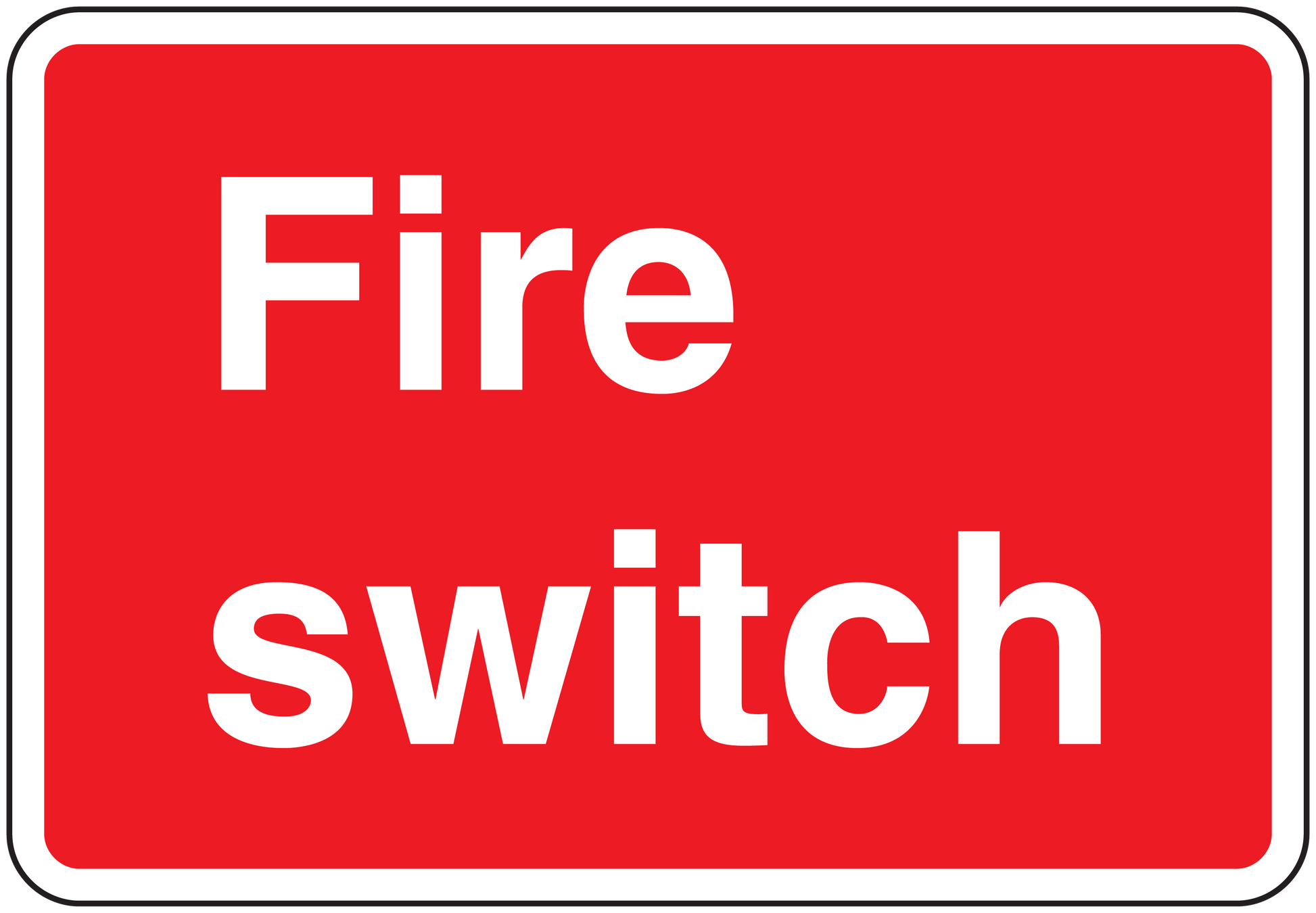 Red phone sticker with white 'Fire switch' text