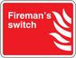 Fireman's switch sticker: red rectangular badge with white text and flame icon.