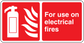 Red electrical fire safety sticker with outlet and flame icon, reads 'For use on electrical fires'