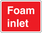 Fire foam inlet sticker, red rectangle with white border and "Foam inlet" text
