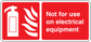Safety warning sticker: red with white icon and 'Not for use on electrical equipment' text