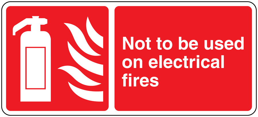 Red warning sticker with outlet-and-flames icon and 'Not to be used on electrical fires' text