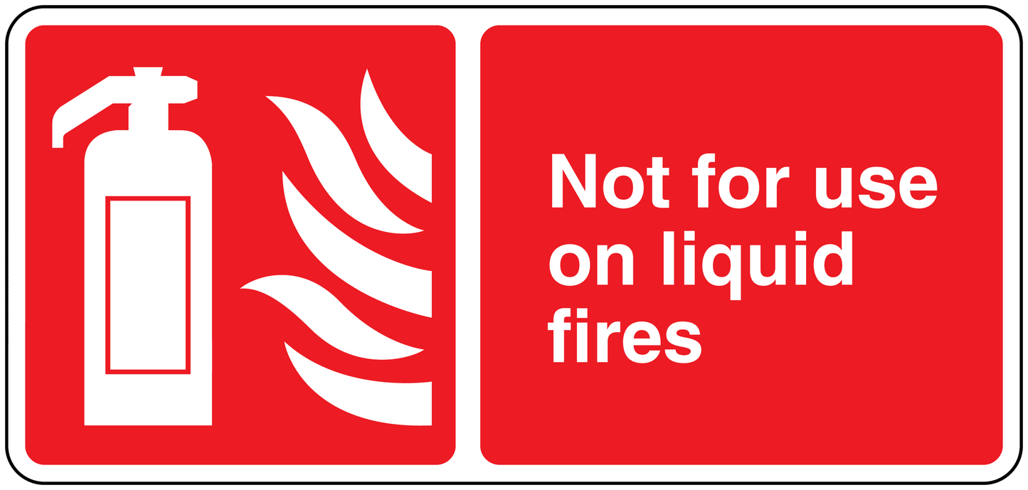Red safety sticker with fire extinguisher icon and text "Not for use on liquid fires"